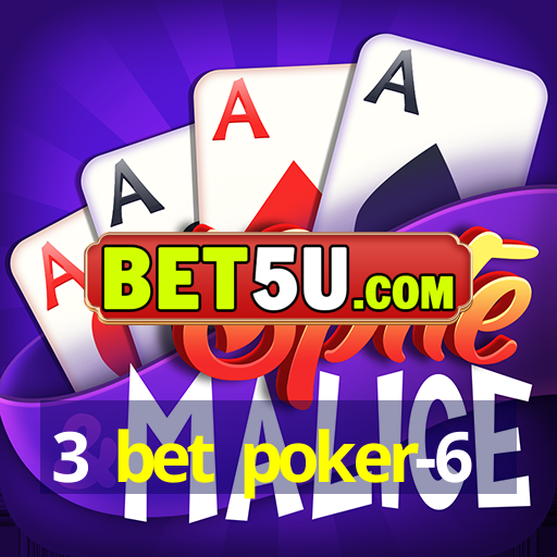 3 bet poker